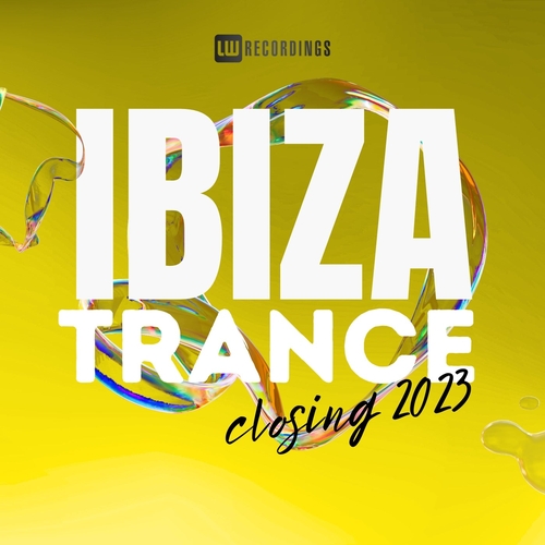 VA - Ibiza Closing Party 2023 Trance [LWIBIZAC2304]